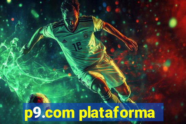 p9.com plataforma